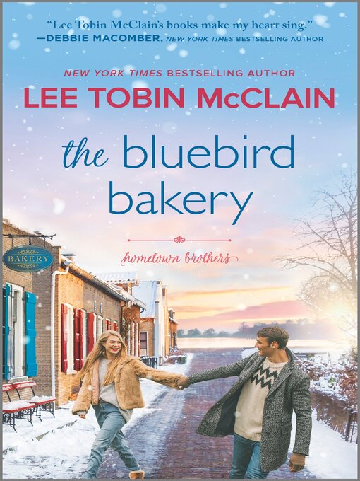 Title details for The Bluebird Bakery by Lee Tobin McClain - Available